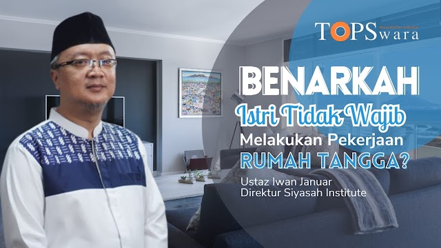 Benarkah Istri Tidak Wajib Melakukan Pekerjaan Rumah Tangga?