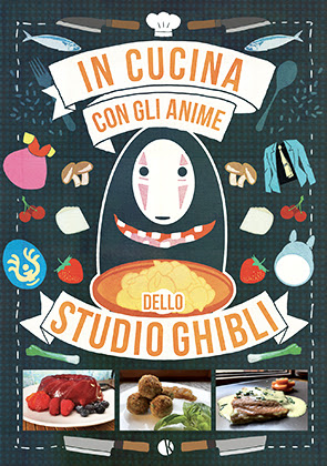 In cucina con gli anime dello Studio Ghibli