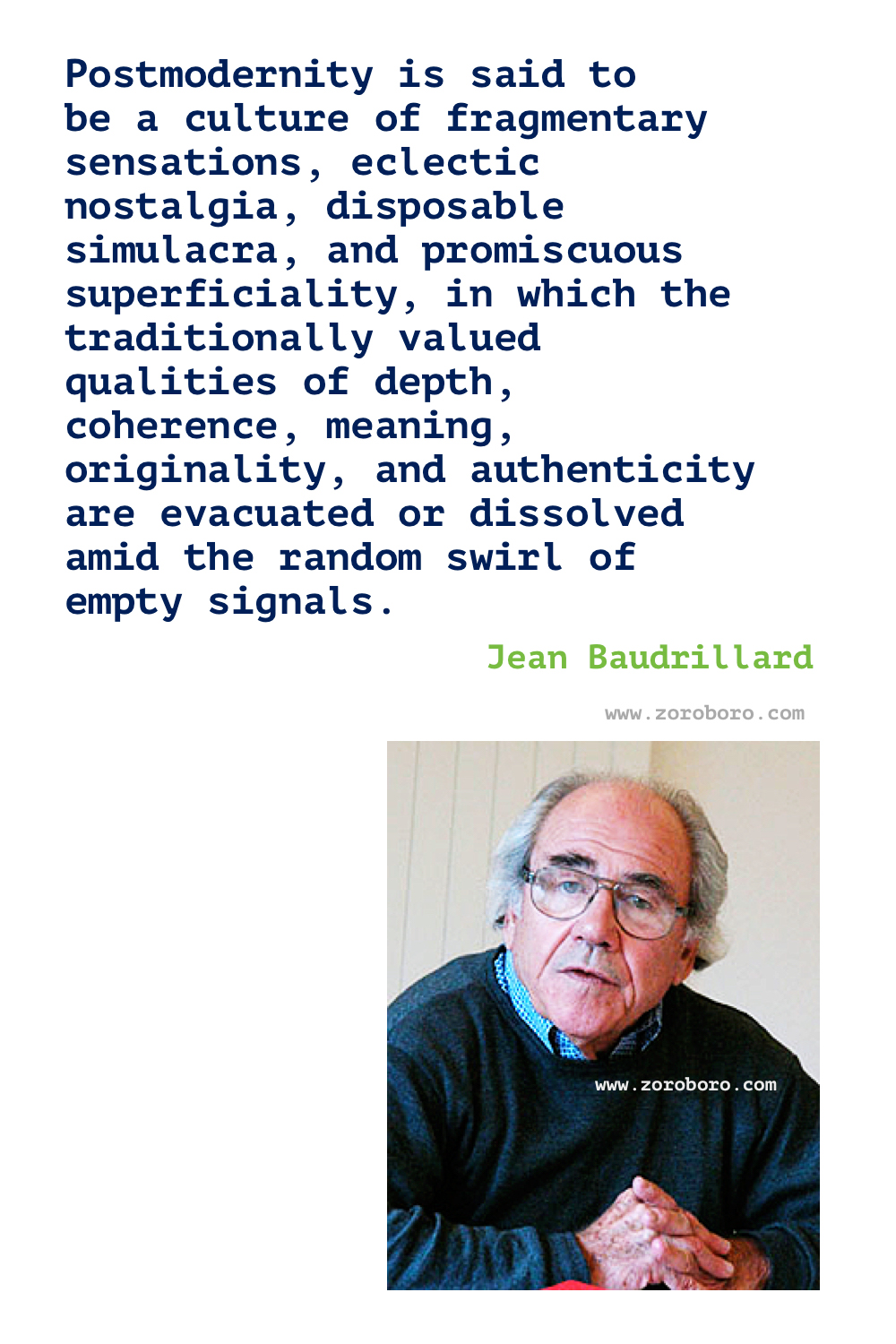 Jean Baudrillard Quotes. Jean Baudrillard Simulacra and Simulation Quotes. Jean Baudrillard Books. Jean Baudrillard Philosophy. jean baudrillard postmodernism. Jean Baudrillard America Quotes, Jean Baudrillard The Transparency of Evil: Essays in Extreme Phenomena Quotes.