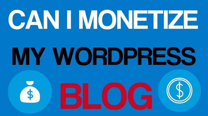 HOW TO MONETIZE YOUR FREE WORDPRESS.COM BLOG