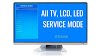 All LCD/LED TV Service Mode Codes - Service Menu Codes 