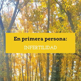 En primera persona: Infertilidad