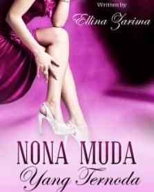 Novel Nona Muda yang Ternoda Karya Ellina Zarima Full Episode