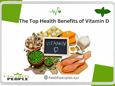 The Top Health Benefits of Vitamin D