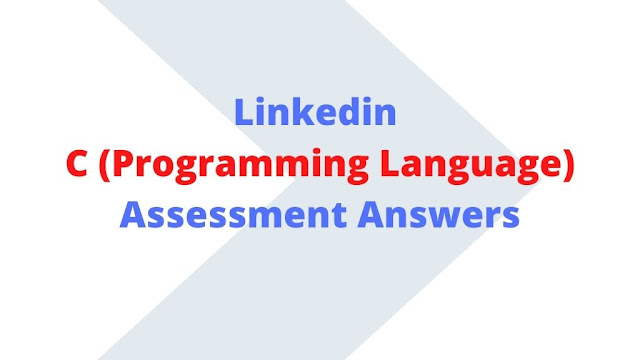linkedin-c-programming-language-assessment-answers