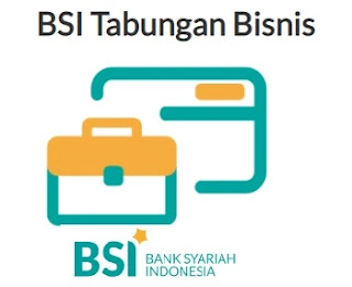 Tabungan Bisnis Bank Syariah Indonesia (BSI)