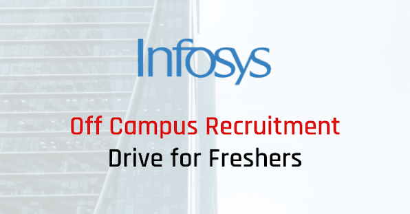 Infosys Off Campus 2023 2024 | Latest Infosys Recruitment Drive For BE, B.Tech, ME, M.Tech, BSc, BCA, Diploma