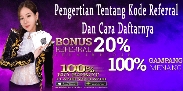 Pengertian Tentang Kode Referral Dan Cara Daftarnya