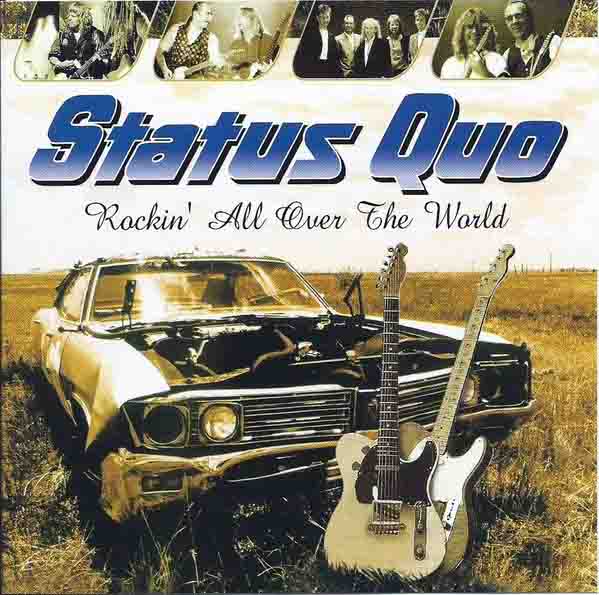 Status Quo - 'Rockin' All Over The World'