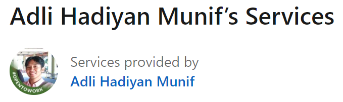 Request Adli Hadiyan Munif's Services through LinkedIn.