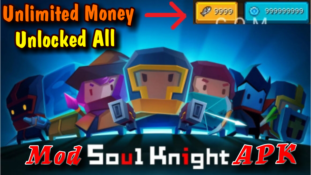 Soul Knight MOD APK (Unlimited Money, Unlocked All), mod, mod apk, mod skin, mod hack, apk mod hack, game mod apk, game mod, minecraft mod apk