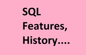 Full List of Microsoft SQL Server versions, SQL Server Editions, SQL Features, History
