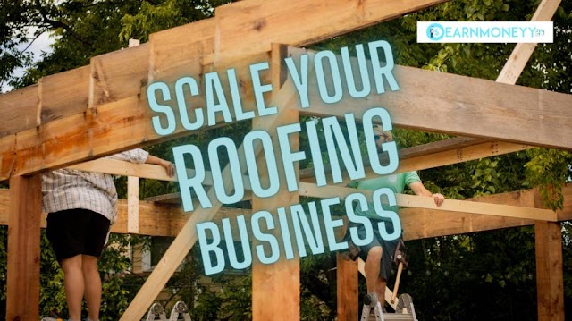 How To  Scale A Roofing Business? | 5 Steps To Growth