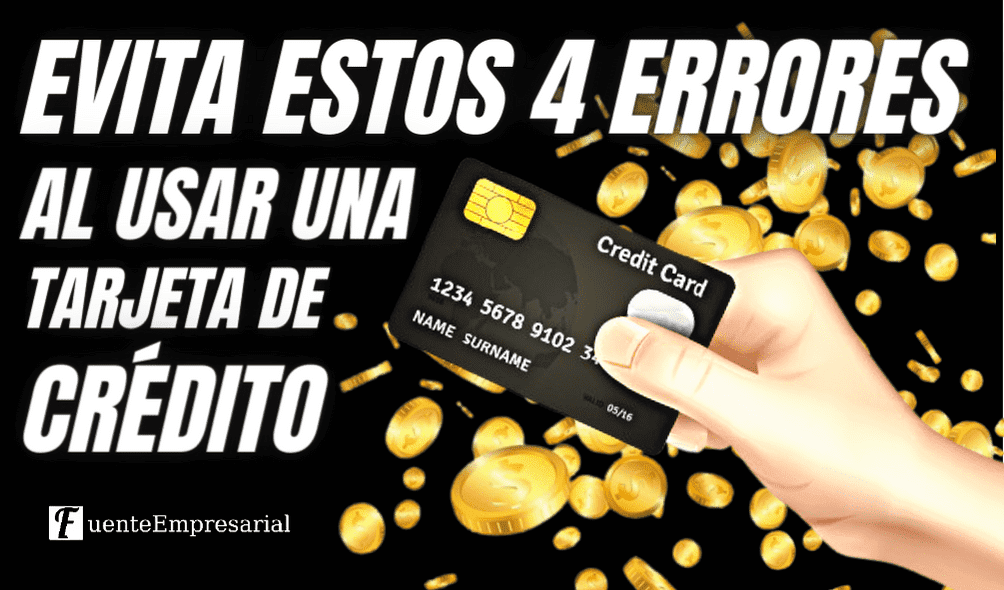 COMO USAR UNA TARJETA DE CRÉDITO CORRECTAMENTE