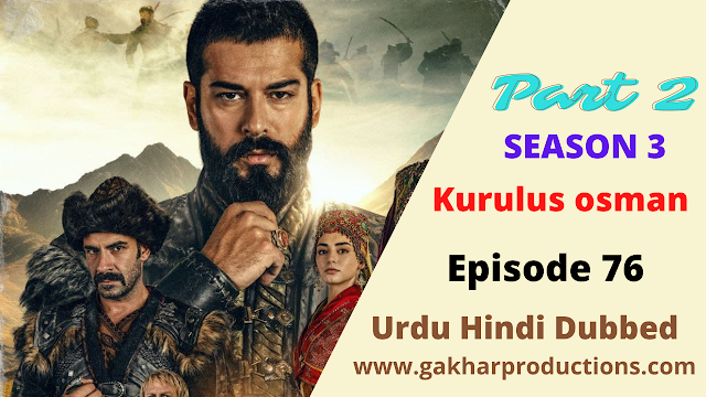Kurulus Osman Season 3 Episode 76 hindi urdu dubbed