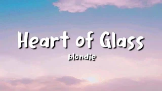 Blondie - Heart Of Glass Lyrics