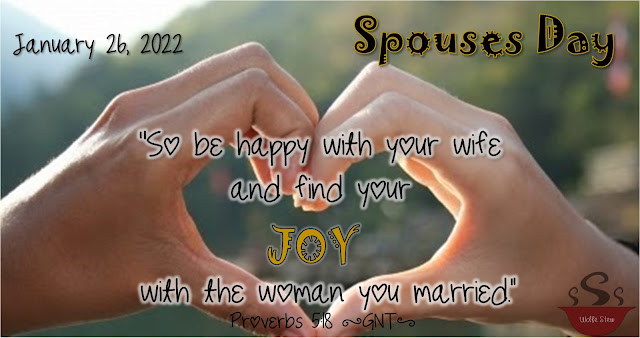 Spouses Day: January 26, 2022. A couple makes a heart together using their hands. In the middle, Proverbs 5:18 "So be happy with your wife and find your JOY with the woman you married."