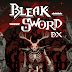 โหลดเกมส์ [PC] Bleak Sword DX | 477.98 MB