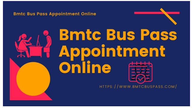 Bmtc Bus Pass Renewal And Appointment Process In 2022