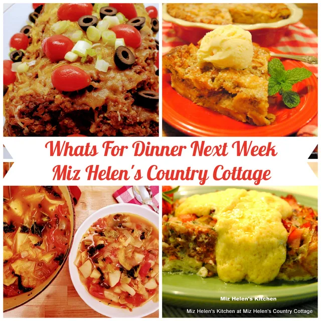 Whats For Dinner Next Week, 2-20-22 at Miz Helen's Country Cottage