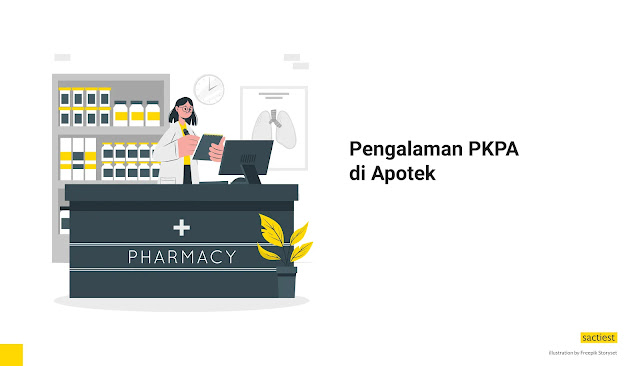 Cerita Pengalaman PKPA di Apotek