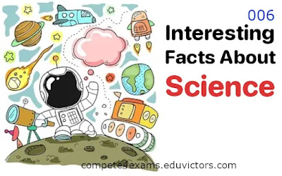 Interesting Facts About Science - 006  #science #sciencefacts #compete4exams #eduvictors