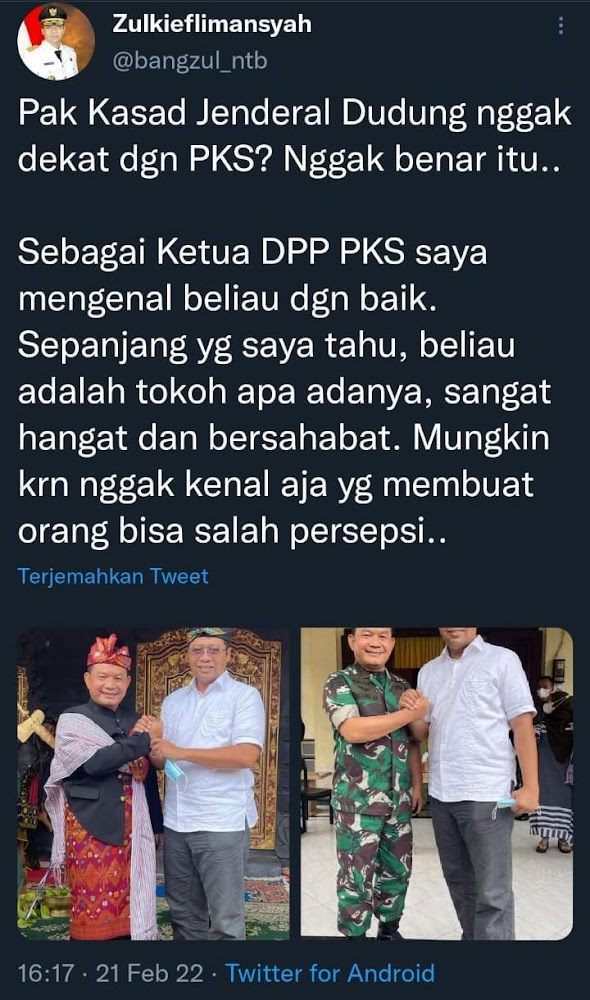 Ketua DPP PKS yang saat ini menjabat Gubernur NTB Ketua DPP PKS: KSAD Dudung Dekat dengan PKS, Beliau Tokoh Yang Hangat dan Bersahabat