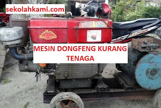 mesin dongfeng kurang tenaga