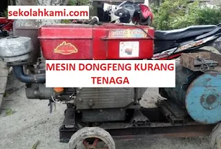 mesin dongfeng kurang tenaga