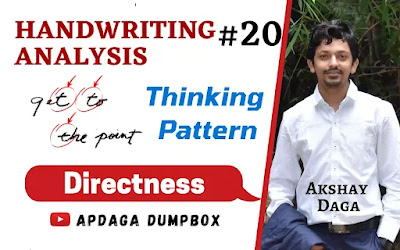 Handwriting Analysis #20: [Thinking Pattern] (13/15) Directness | Graphology by APDaga
