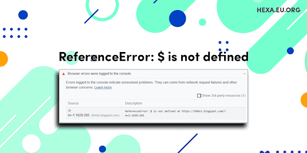 Mengatasi "ReferenceError: $ is not defined" di Blogger