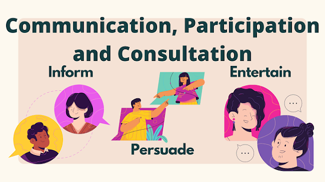 Communication, Participation and Consultation