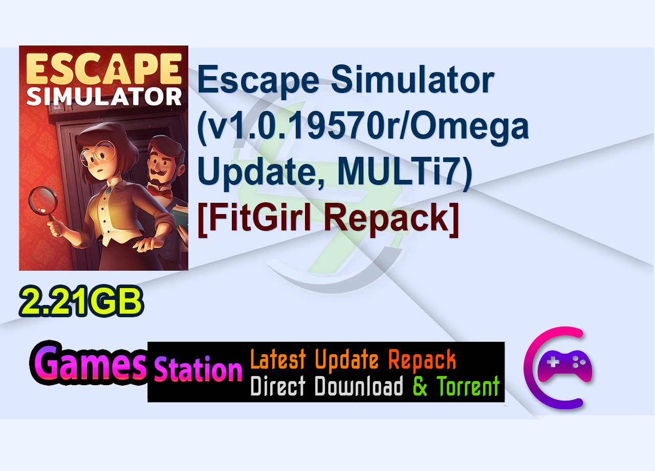 Escape Simulator (v1.0.19570rOmega Update, MULTi7) [FitGirl Repack]