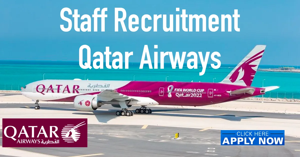 Qatar Airways Careers 2025 | High-Paying Airline Jobs in Doha