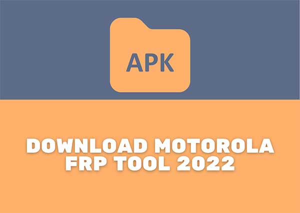 Motorola FRP Bypass Tool