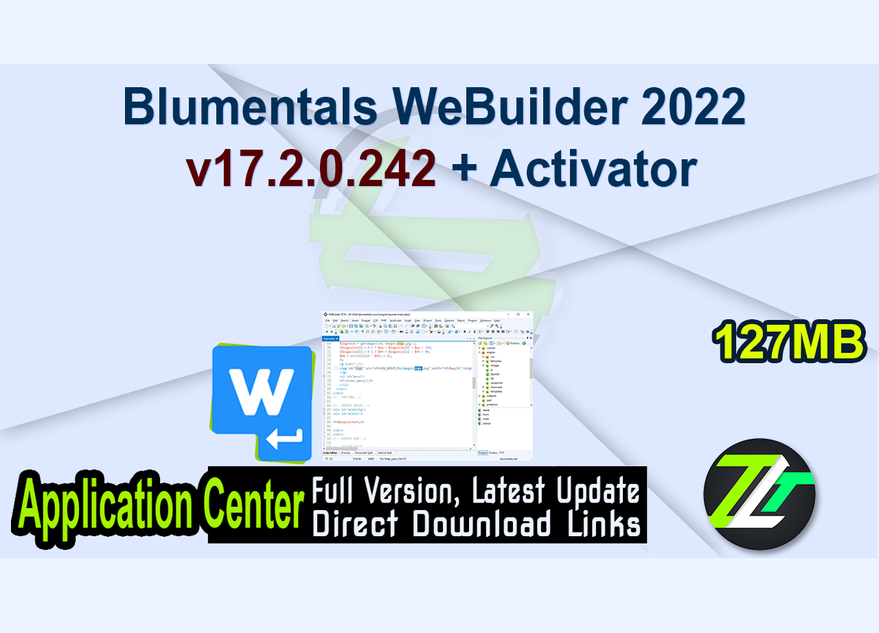 Blumentals WeBuilder 2022 v17.2.0.242 + Activator