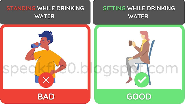 Drinking water while standing