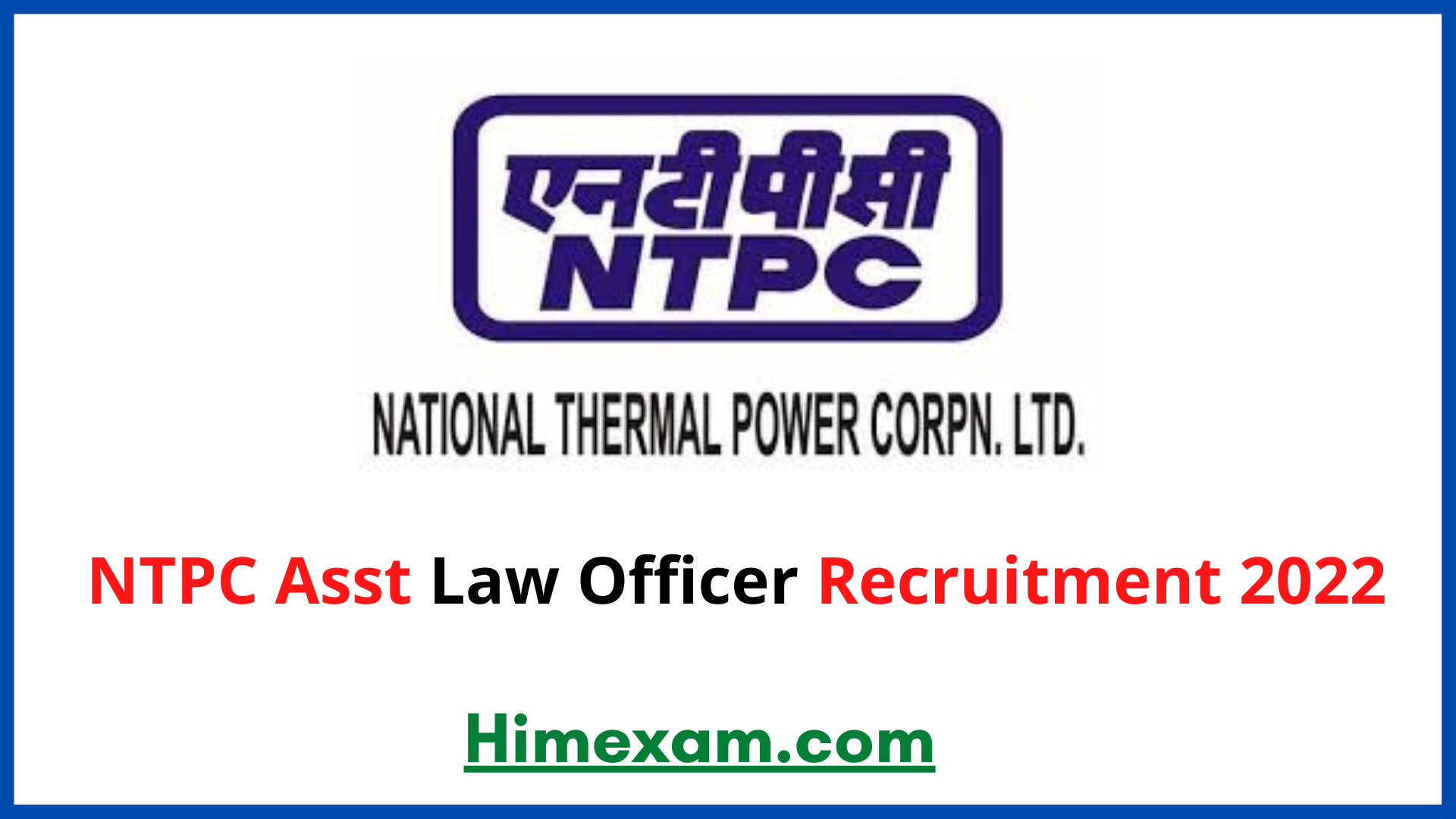 NTPC Asst Law Officer Recruitment 2022