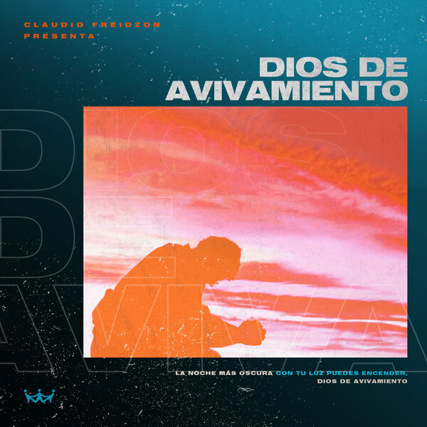 Iglesia Rey De Reyes & Claudio Freidzon – Dios de Avivamiento (God of Revival) (Single) 2020