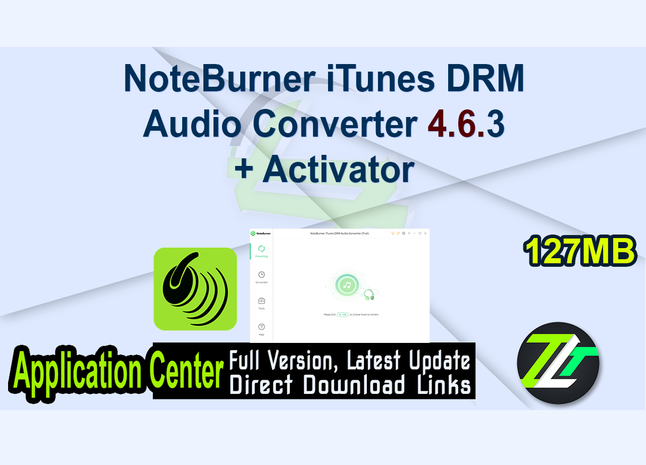 NoteBurner iTunes DRM Audio Converter 4.6.3 + Activator