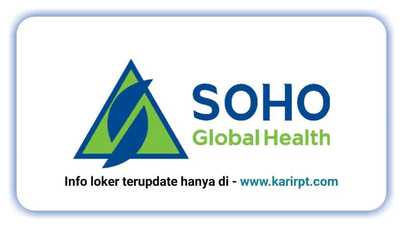 Info Loker T Soho Indrustri Pharmasi Jakarta Timur