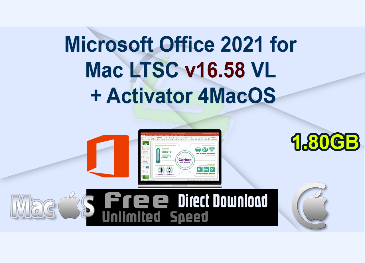 Microsoft Office 2021 for Mac LTSC v16.58 VL + Activator 4MacOS