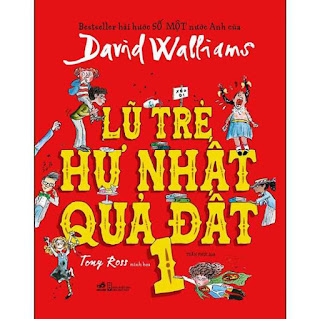 Lũ Trẻ Hư Nhất Quả Đất 1 ebook PDF EPUB AWZ3 PRC MOBI