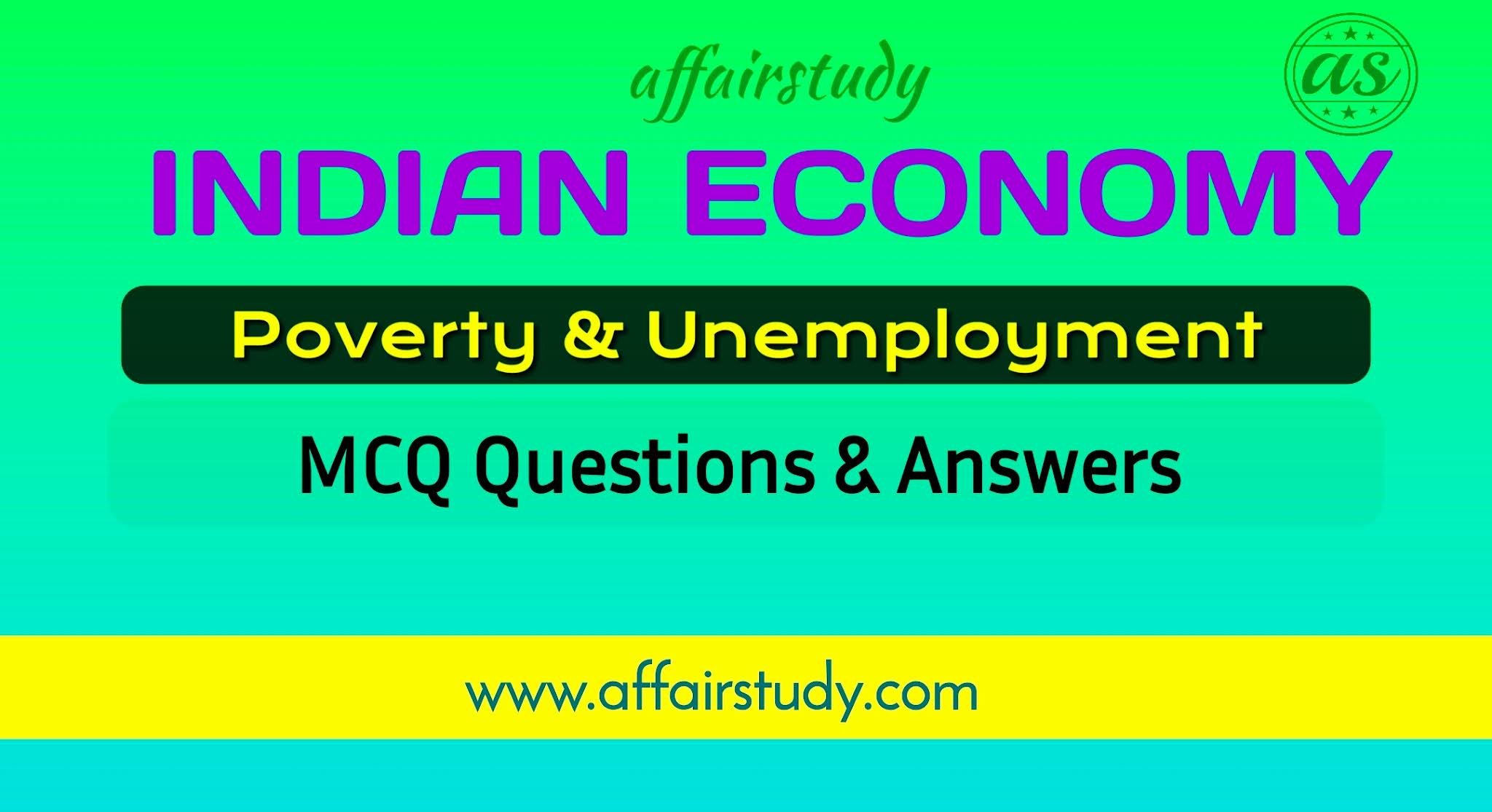 MCQ on Poverty and Unemployment in India
