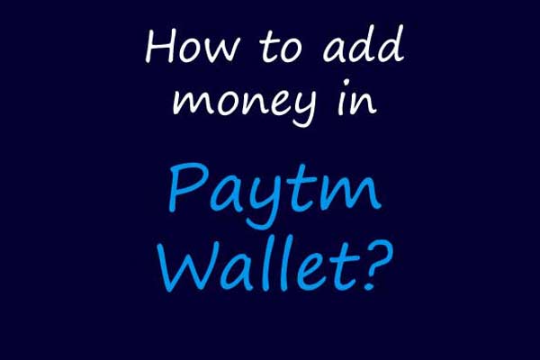 Paytm Wallet Me Paise Kaise Add Kare