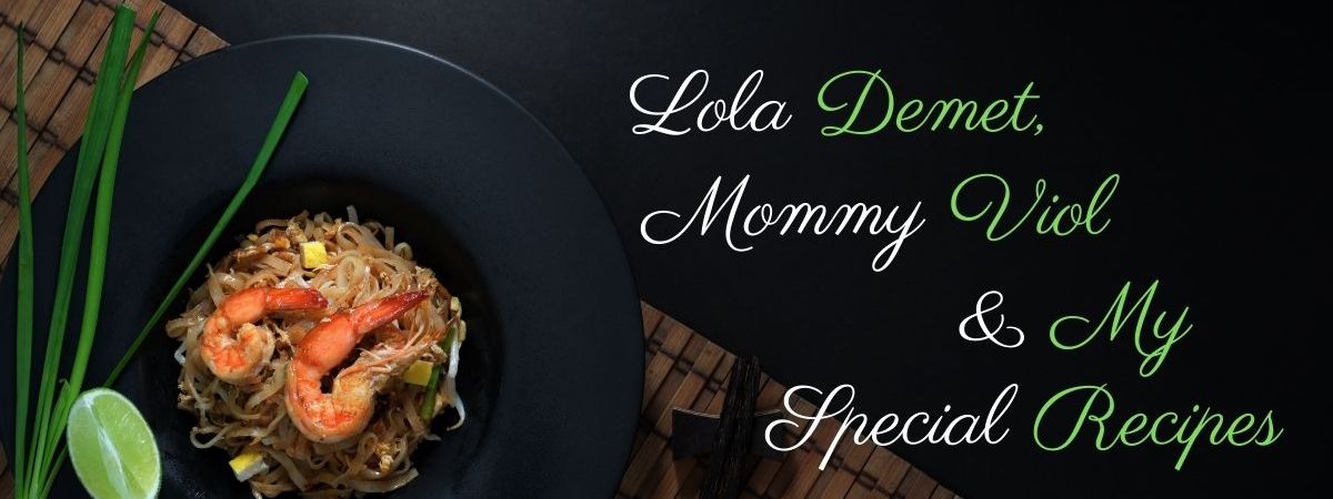 My Lola Demet Mommy Viol and Me Recipe