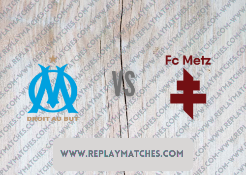 Marseille vs Metz Highlights 07 November 2021