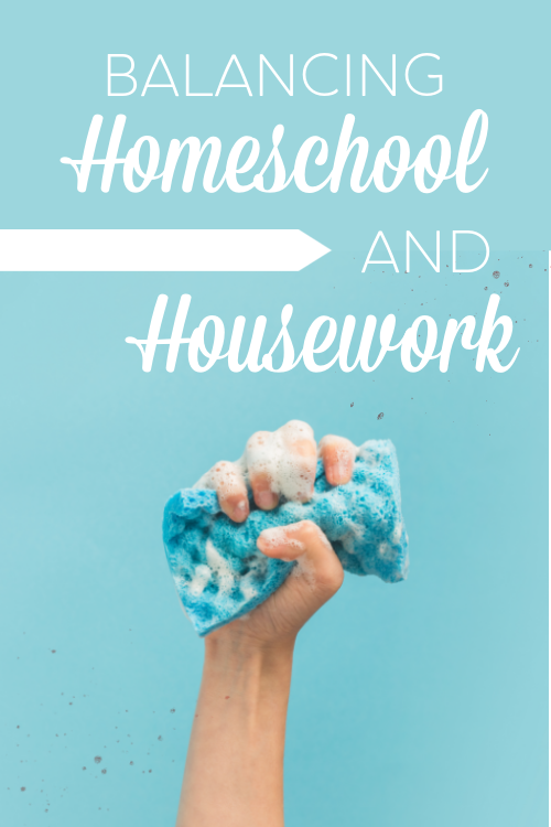 Balancing Homeschool and Housework