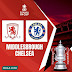 Prediksi Perempat Final Piala FA Middlesbrough Vs Chelsea: Ancaman Si Pembunuh Raksasa