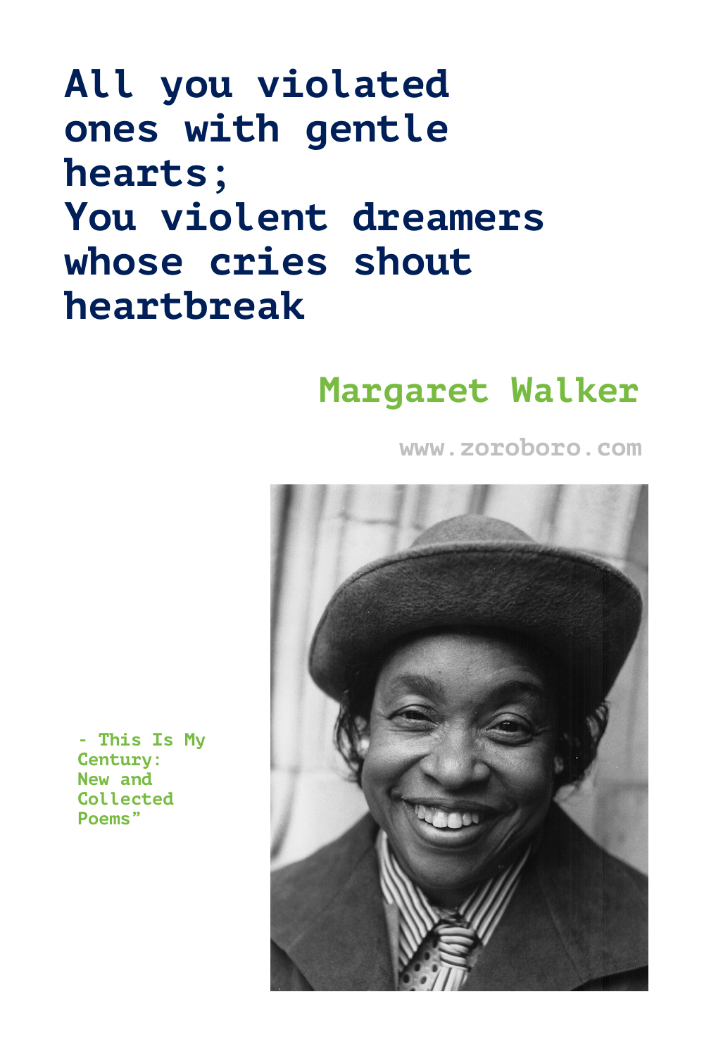 Margaret Walker Quotes.Margaret Walker Poems. Margaret Walker Poetry. Margaret Walker Books/Interviews. Margaret Walker